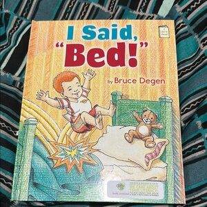 Colorful Kids Book - I Said, "Bed!"